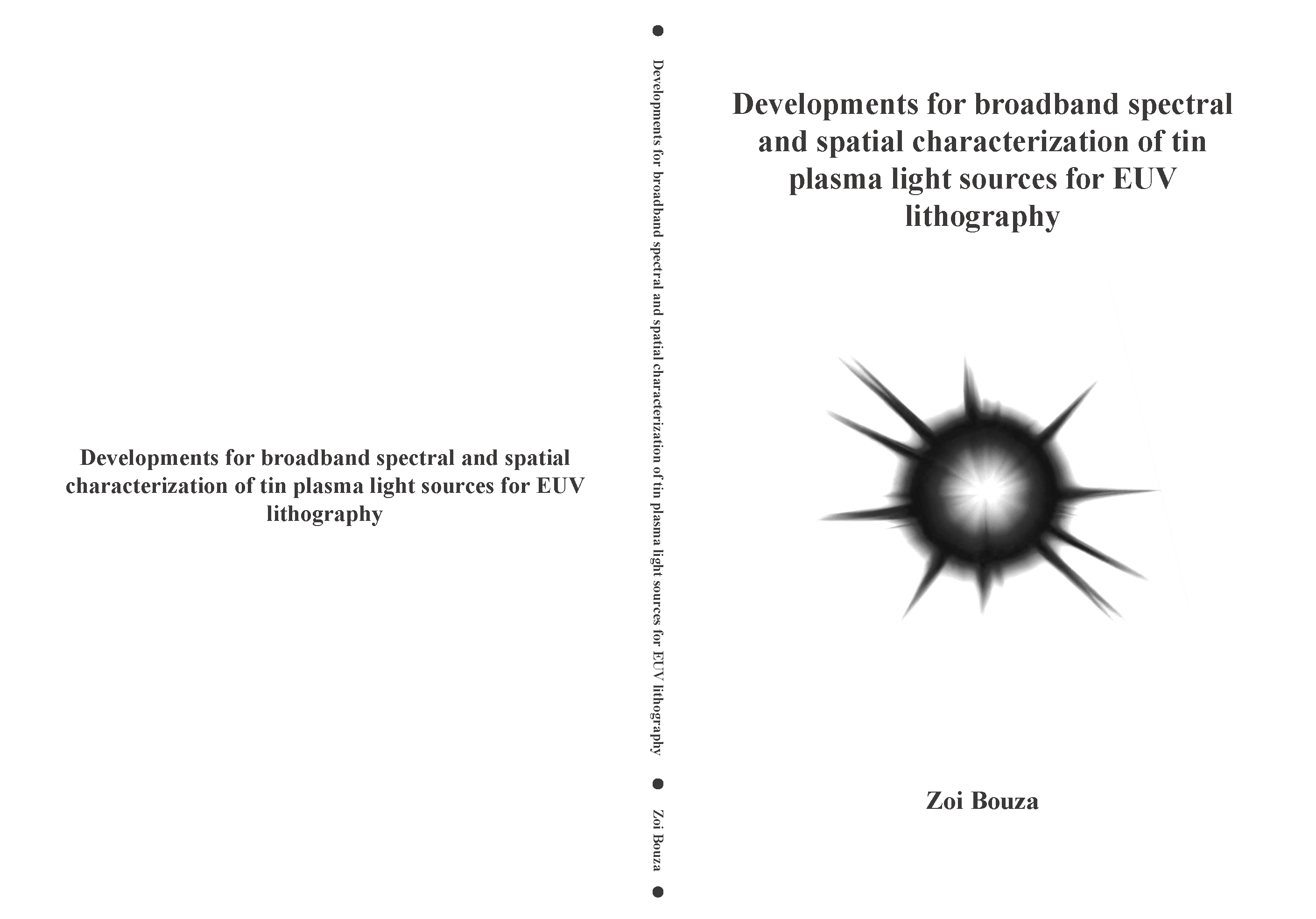Cover of Developments for broadband spectral and spatial characterization of tin plasma light sources for EUV lithography